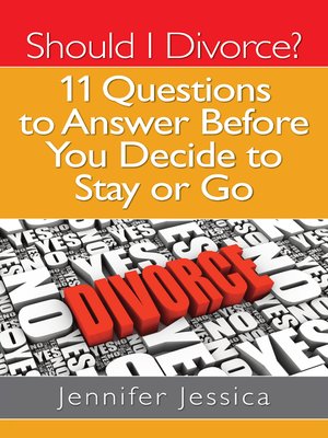 cover image of Should I Divorce? 11 Questions to Answer Before You Decide to Stay or Go